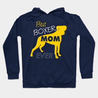 Best Boxer Mom Ever: Boxer Puppy Dog T-shirt for Women Hoodie